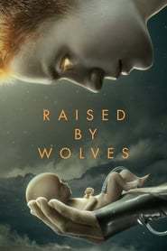 Raised by Wolves izle 