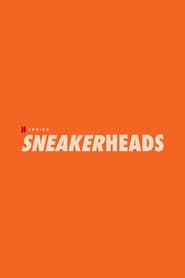 Sneakerheads izle 