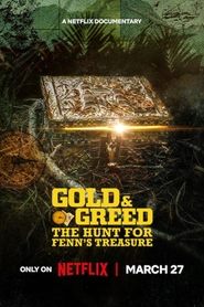 Gold & Greed: The Hunt for Fenn's Treasure izle 