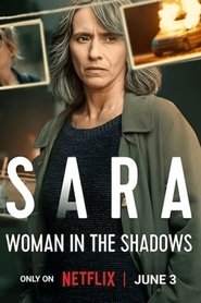 Sara - Woman in the Shadows izle 