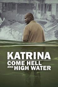 Katrina: Bir Felaketin 20 Yıllık Hikâyesi izle 