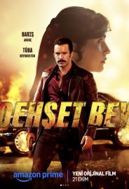 Dehşet Bey izle