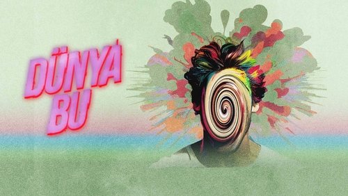 Dünya Bu 1.Sezon 1.Bölüm izle