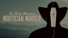 The Rocky Mountain Mortician Murder 1.Sezon 1.Bölüm izle