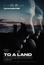 To a Land Unknown izle