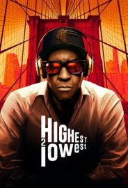 Highest 2 Lowest izle