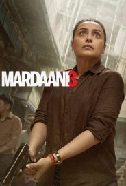 Mardaani 3 izle