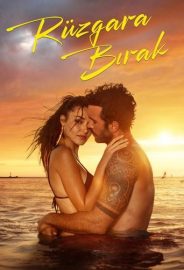 Rüzgara Bırak izle