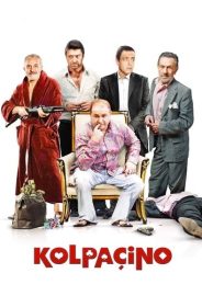 Kolpaçino izle