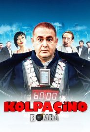 Kolpaçino: Bomba izle