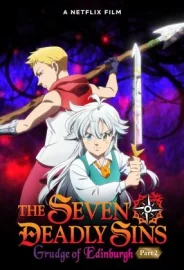 The Seven Deadly Sins: Grudge of Edinburgh Part 2 izle