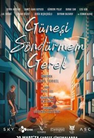 Güneşi Söndürmem Gerek izle