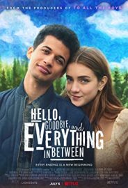 Merhaba, Hoşça Kal ve Yaşadığımız Her Şey izle