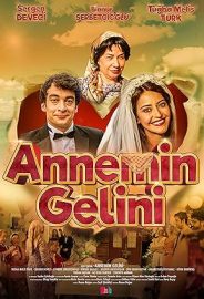 Annemin Gelini izle