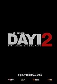 Dayı: Bir Adamın Hikayesi 2 izle
