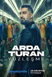 Arda Turan: Yüzleşme izle