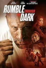 Rumble Through the Dark izle