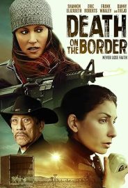 Death on the Border izle