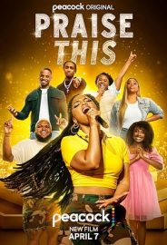 Praise This izle