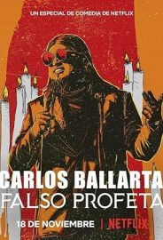 Carlos Ballarta: Falso Profeta izle
