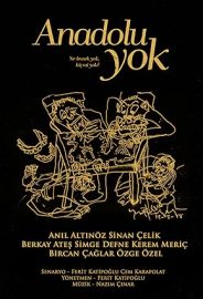 Anadolu Yok izle