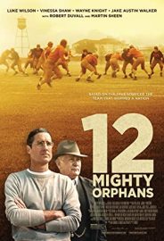 12 Mighty Orphans izle