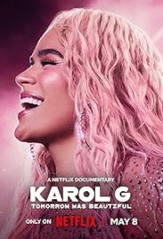 Karol G: Tomorrow Will Be Beautiful izle