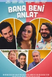 Bana Beni Anlat izle