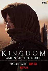 Kingdom: Ashin of the North izle