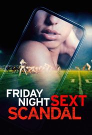 Friday Night Sext Scandal izle