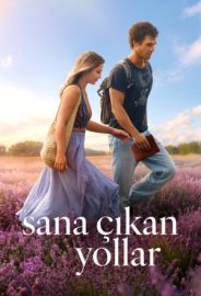Sana Çıkan Yollar izle