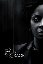 A Fall From Grace izle