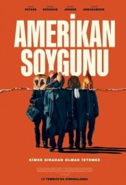 Amerikan Soygunu izle