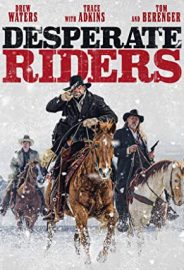 Desperate Riders izle