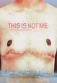 This Is Not Me izle