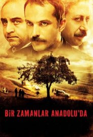 Bir Zamanlar Anadolu’da izle