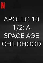 Apollo 10 1/2: Uzay Çağında Çocuk Olmak izle