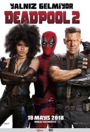 Deadpool 2 izle