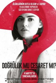 Doğruluk mu Cesaret mi? izle
