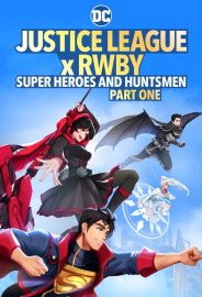 Adalet Birliği x RWBY: Süper Kahramanlar ve Avcılar, Bölüm Bir izle
