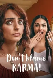 Karmanın Suçu Değil! izle