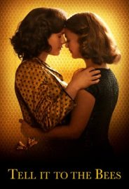 Tell It to the Bees izle