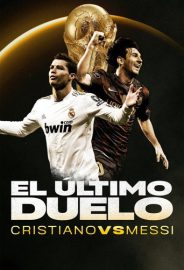 The Last Duel: Cristiano vs Messi izle