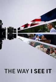 The Way I See It izle