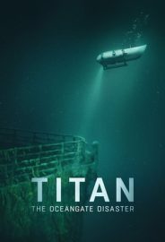 Titan: OceanGate Denizaltı Faciası izle