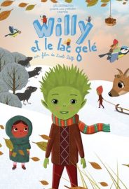 Göl Kıyısından Masallar: Willy ve Gölün Koruyucuları izle