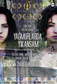 Yağmurlarda Yıkansam izle