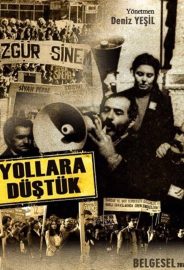 Yollara Düştük izle